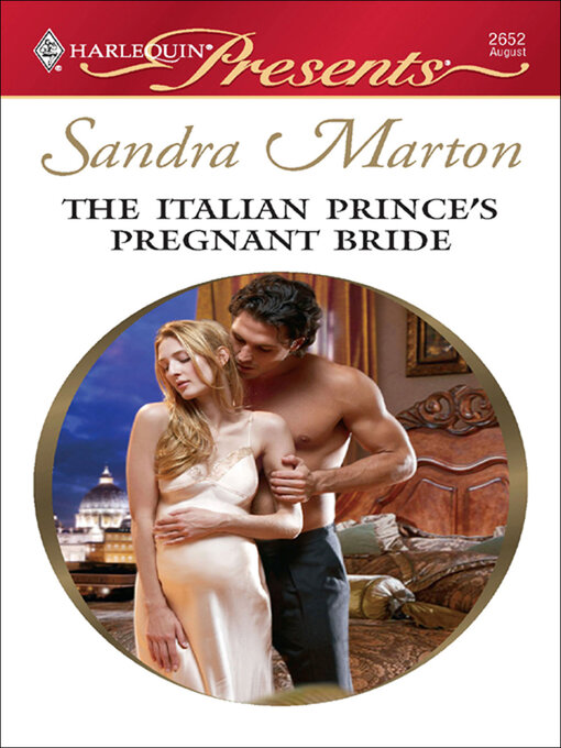Title details for The Italian Prince's Pregnant Bride by Sandra Marton - Available
